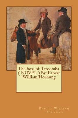 Book cover for The boss of Taroomba. ( NOVEL ) By