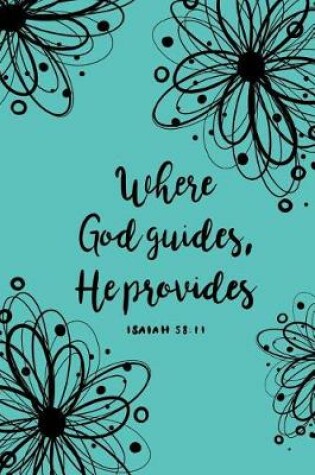 Cover of Where God Guides, He Provides