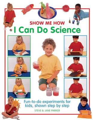 Book cover for Show Me How: I can do Science