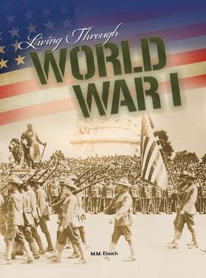 Book cover for Living Through World War I