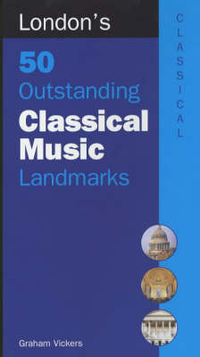 Book cover for London's 50 Outstanding Classical Music Landmarks