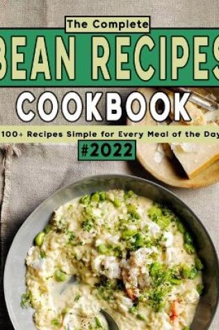 Cover of The Complete Bean Recipes Cookbook