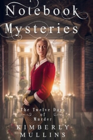 Cover of Notebook Mysteries The Twelve Days of Murder