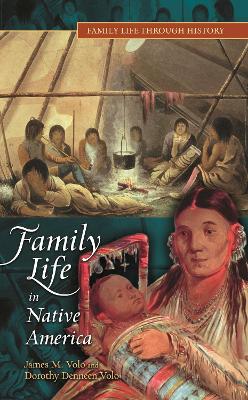 Book cover for Family Life in Native America