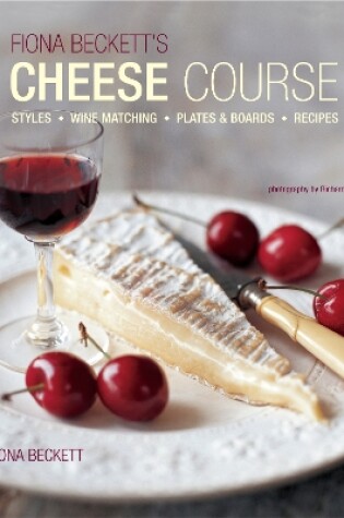 Cover of Fiona Beckett's Cheese Course