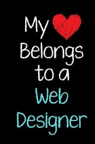 Cover of My Heart Belongs to a Web Designer
