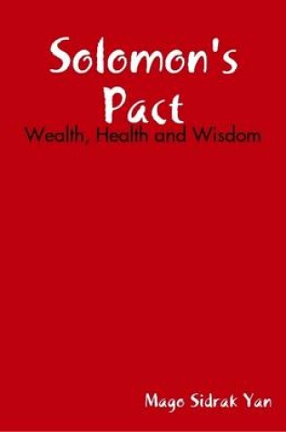 Cover of Solomon's Pact: Wealth, Health and Wisdom