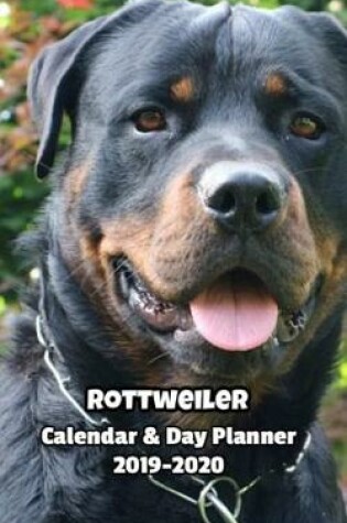 Cover of Rottweiler Calendar & Day Planner 2019-2020