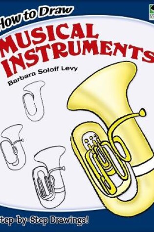 Cover of How to Draw Musical Instruments