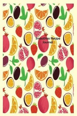 Cover of Smoothies Recipe Journal