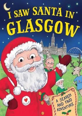 Book cover for I Saw Santa in Glasgow