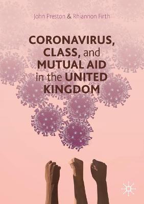 Book cover for Coronavirus, Class and Mutual Aid in the United Kingdom