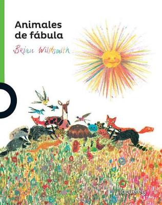 Book cover for Animales de Fabula / Fable Animals (Serie Verde) Spanish Edition