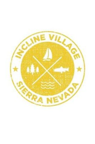 Cover of Incline Village Sierra Nevada