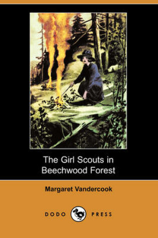Cover of The Girl Scouts in Beechwood Forest (Dodo Press)