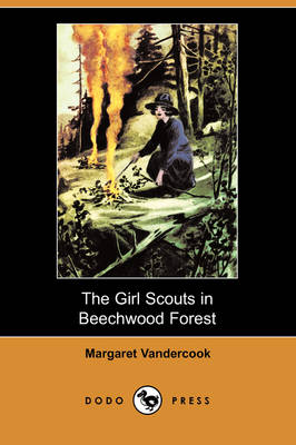 Book cover for The Girl Scouts in Beechwood Forest (Dodo Press)