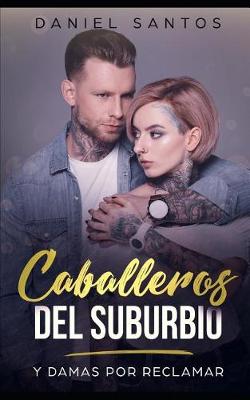 Book cover for Caballeros del Suburbio