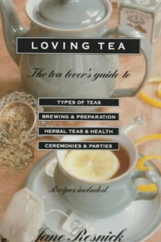 Cover of Loving Tea