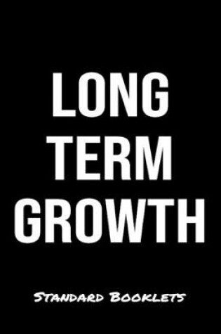 Cover of Long Term Growth