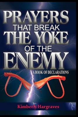 Book cover for Prayers That Break The Yoke Of The Enemy