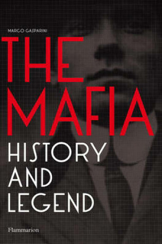 Cover of Mafia, The:History and Legend