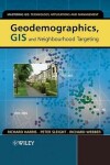 Book cover for Geodemographics, GIS and Neighbourhood Targeting