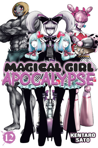 Cover of Magical Girl Apocalypse Vol. 12