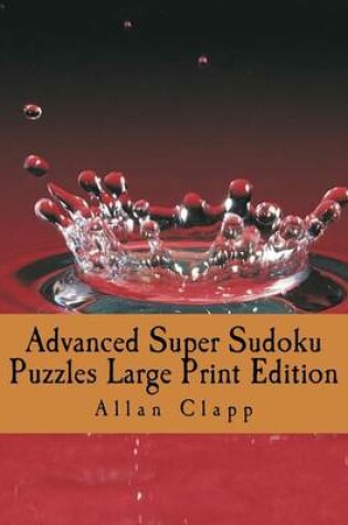 Cover of Advanced Super Sudoku Puzzles