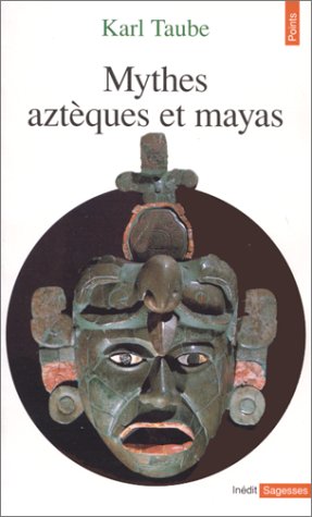 Book cover for Mythes Azt'ques Et Mayas