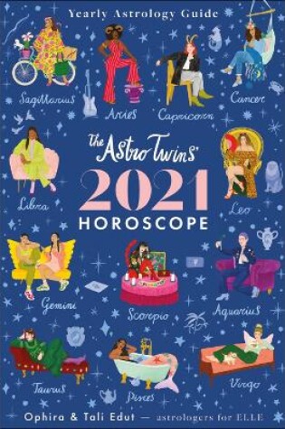 Cover of The Astrotwins' 2021 Horoscope
