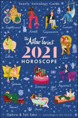 Book cover for The Astrotwins' 2021 Horoscope
