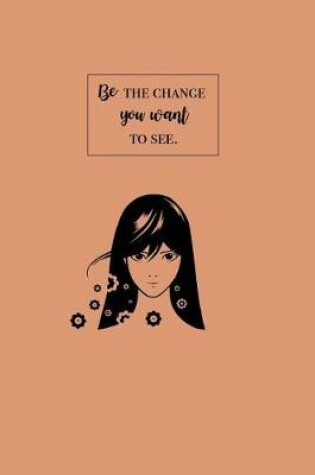 Cover of Be the Change