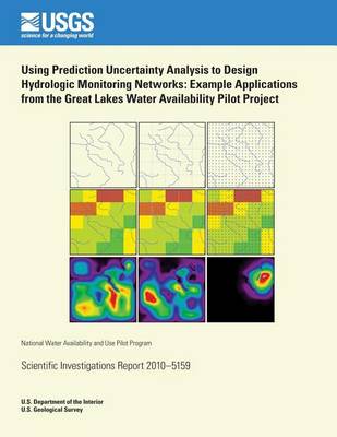 Book cover for Using Prediction Uncertainty Analysis to Design Hydrologic Monitoring Networks