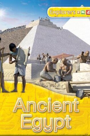 Cover of Explorers: Ancient Egypt