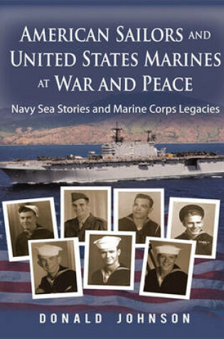 Cover of American Sailors and United States Marines at War and Peace