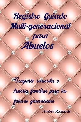 Book cover for Registro Guiado Multi-generacional para Abuelos