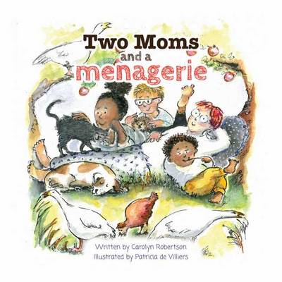 Book cover for Two Moms and a Menagerie