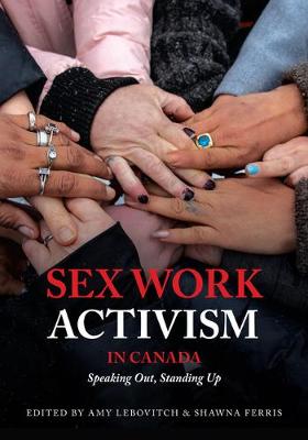 Cover of Sex Work Activism in Canada