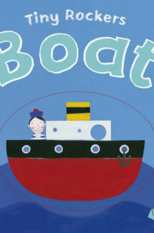 Cover of Tiny Rockers: Boat