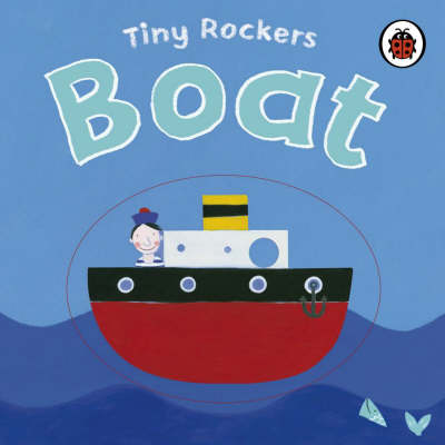 Book cover for Tiny Rockers: Boat