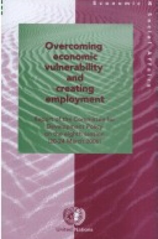 Cover of Overcoming Economic Vulnerability and Creating Employment