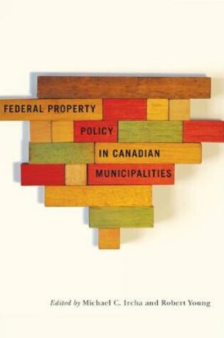 Cover of Federal Property Policy in Canadian Municipalities