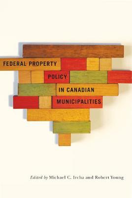 Book cover for Federal Property Policy in Canadian Municipalities