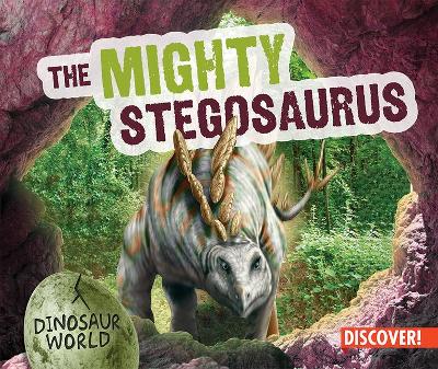 Book cover for The Mighty Stegosaurus