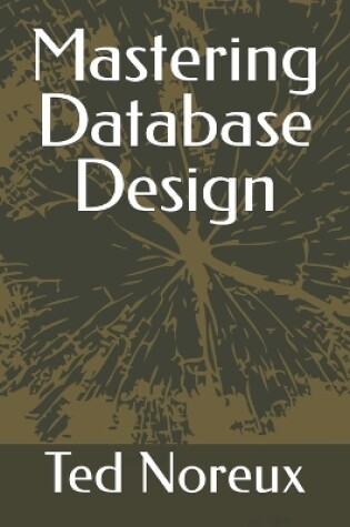 Cover of Mastering Database Design