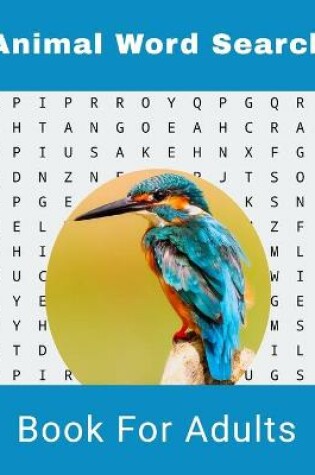 Cover of Animal Word Search Book For Adults