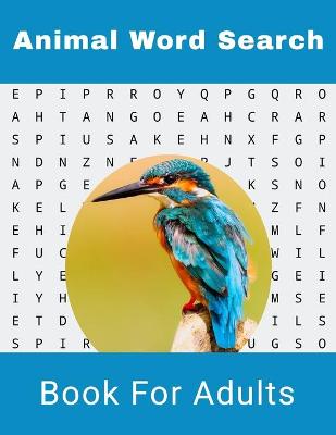 Book cover for Animal Word Search Book For Adults