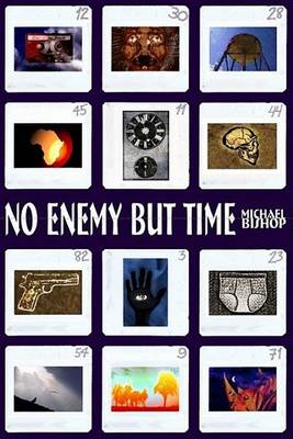 Book cover for No Enemy But Time