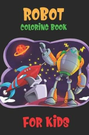 Cover of Robot Coloring Book For Kids