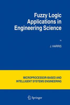 Cover of Fuzzy Logic Applications in Engineering Science